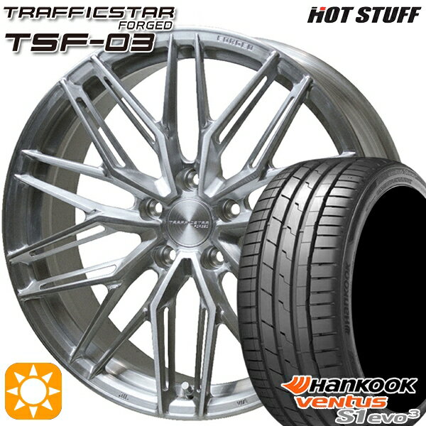 【取付対象】245/40R20 99Y XL ハンコック veNtus S1 evo3 K127 HotStuff トラフィックスターフォージド TSF-03 ブラッシュド 20インチ 8.5J 5H114.3 サマータイヤホイールセット