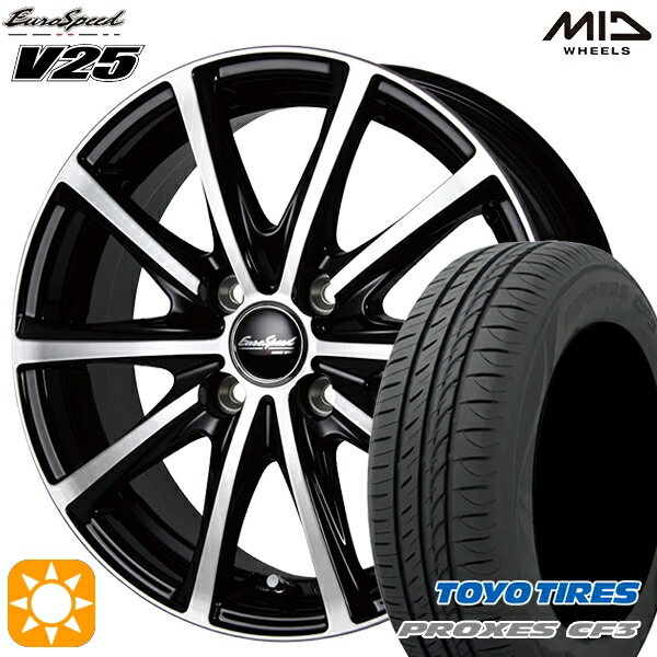 【取付対象】フィット アクア 185/60R15 84H トーヨー プロクセス CF3 MID ユーロスピード V25 ブラックポリッシュ 15インチ 5.5J 4H100 サマータイヤホイールセット