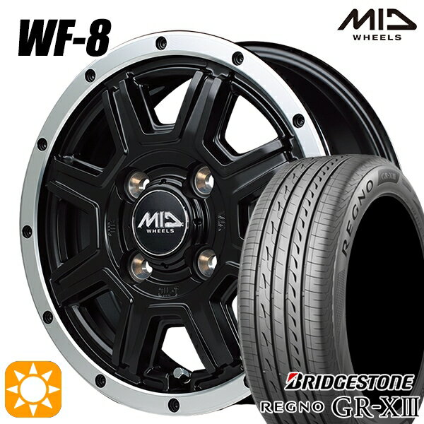 【取付対象】155/65R14 75H ブリヂストン レグノ GR-X3 MID ロードマックス WF8 セミグロスブラック＋フランジポリッシュ 14インチ 4.5J 4H100 サマータイヤホイールセット
