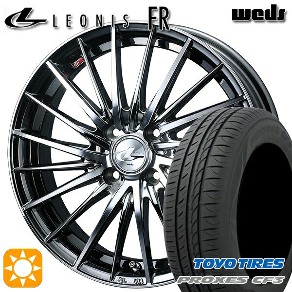 【取付対象】195/50R16 88V XL トーヨー プロクセス CF3 Weds レオニス FR BMCMC (ブラックメタルコート ミラーカット) 16インチ 6.0J 4H100 サマータイヤホイールセット