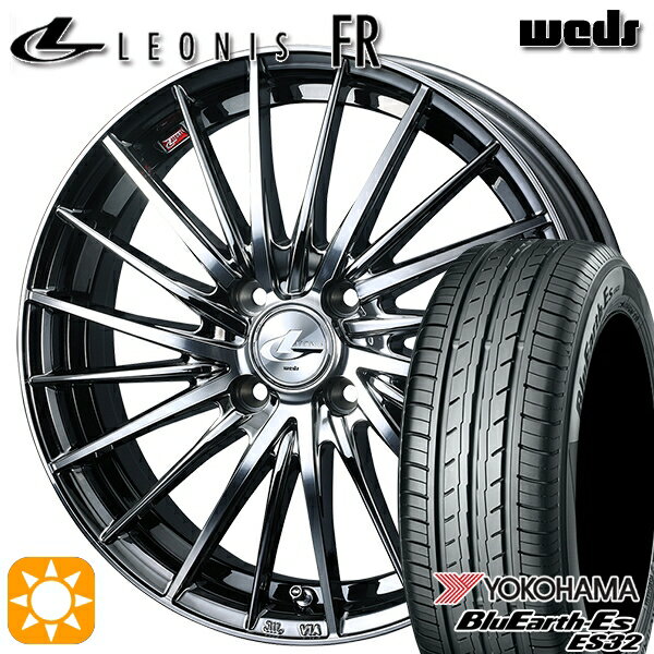 【取付対象】185/65R15 88S ヨコハマ ブルーアース ES32 Weds レオニス FR BMCMC (ブラックメタルコート ミラーカット) 15インチ 5.5J 4H100 サマータイヤホイールセット