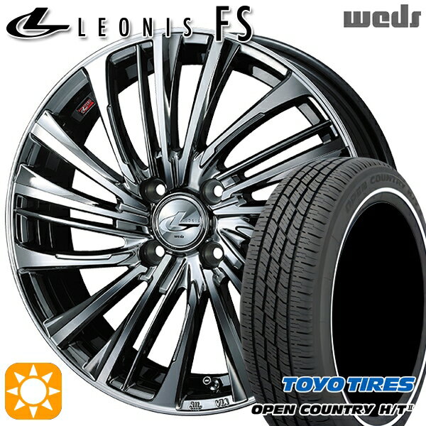 【取付対象】155/65R14 75H トーヨー オープンカントリー H/T2 WR Weds レオニス FS BMCMC (ブラックメタルコート/ミラーカット) 14インチ 4.5J 4H100 サマータイヤホイールセット