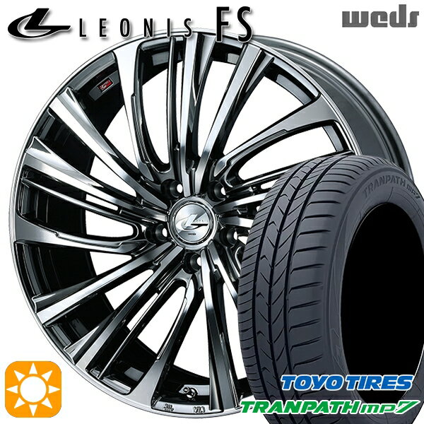 【取付対象】205/50R17 93V トーヨー トランパス mp7 Weds レオニス FS BMCMC (ブラックメタルコート/ミラーカット) 17インチ 7.0J 5H114.3 サマータイヤホイールセット