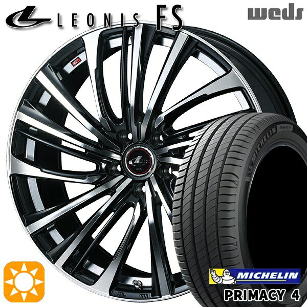 【取付対象】205/60R16 96W XL ミシュラン プライマシー4 Weds レオニス FS PBMC (パールブラック/ミラーカット) 16インチ 6.5J 5H114.3 サマータイヤホイールセット