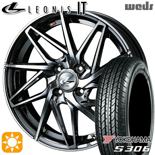 【取付対象】155/65R14 75S ヨコハマ S306 Weds レオニス IT BMCMC (ブラックメタルコート/ミラーカット) 14インチ 4.5J 4H100 サマータイヤホイールセット