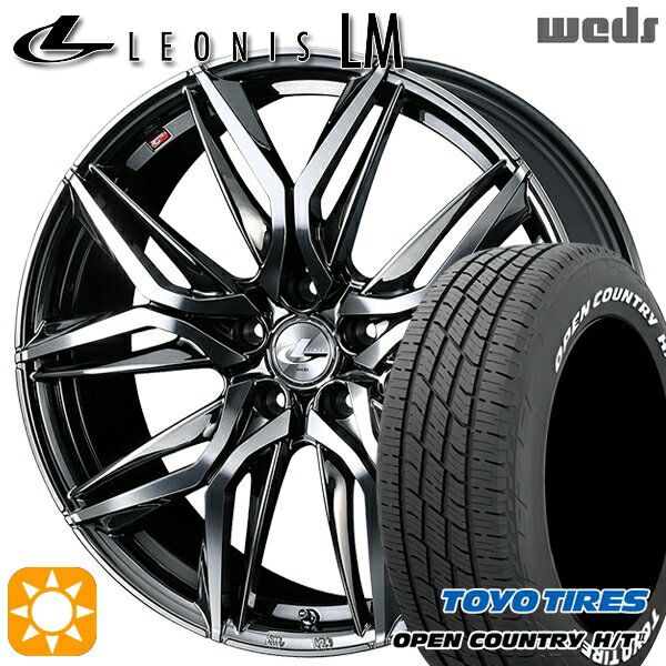 【取付対象】C-HR カローラクロス 215/60R17 96H トーヨー オープンカントリー H/T2 WL Weds レオニス LM BMCMC (ブラックメタルコート/ミラーカット) 17インチ 7.0J 5H114.3 サマータイヤホイールセット