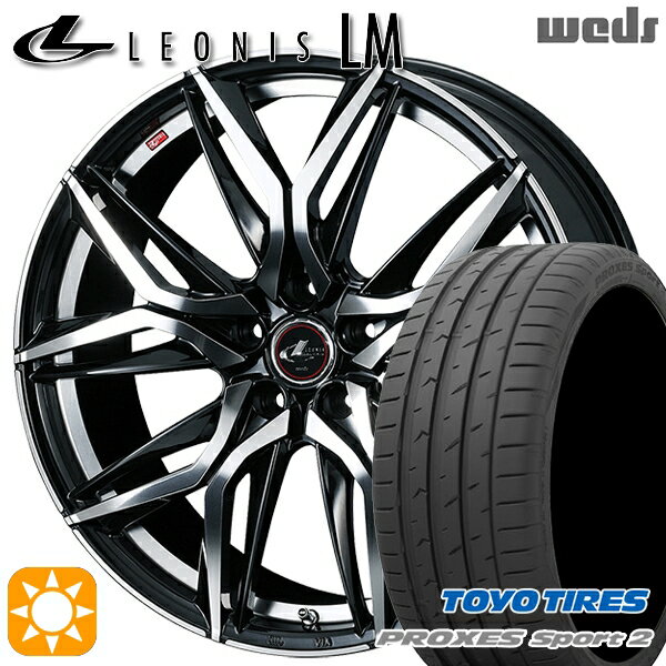 【最大2,000円OFFクーポン】225/40R18 92Y XL トーヨー プロクセススポーツ2 Weds レオニス LM PBMC (パールブラック/ミラーカット) 18インチ 7.0J 5H114.3 サマータイヤホイールセット