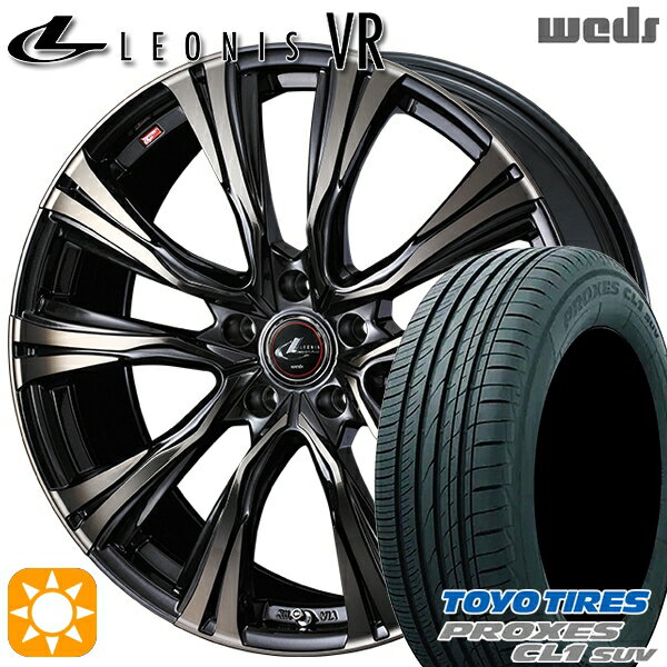 【取付対象】225/55R17 101V トーヨー プロクセス CL1SUV Weds レオニス VR PBMC/TI 17インチ 7.0J 5H114.3 サマータイヤホイールセット