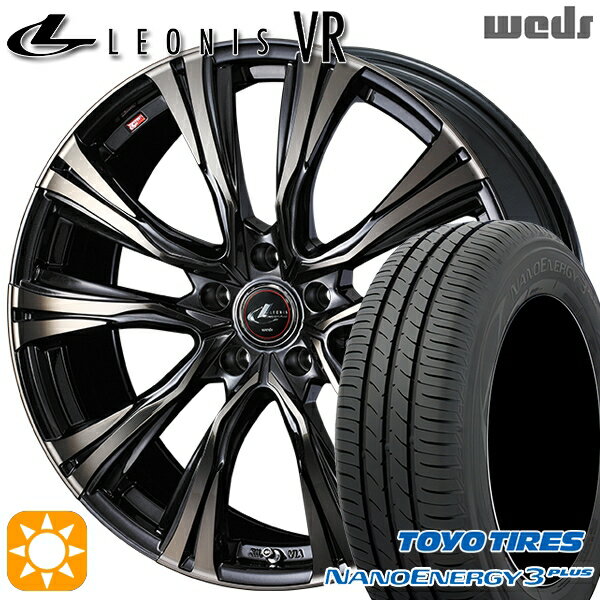 【取付対象】215/45R18 89W トーヨー ナノエナジー3プラス Weds レオニス VR PBMC/TI 18インチ 7.0J 5H114.3 サマータイヤホイールセット