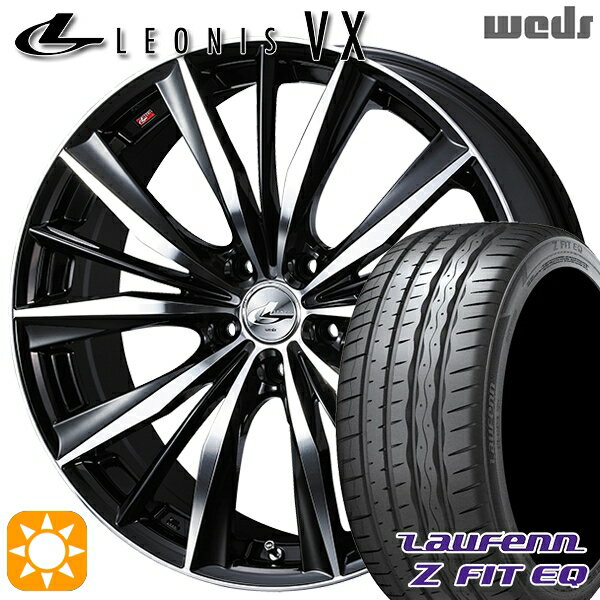 【取付対象】225/40R19 93Y XL ラウフェン Z FIT EQ LK03 Weds レオニス VX BKMC (ブラック ミラーカット) 19インチ 8.0J 5H114.3 サマータイヤホイールセット