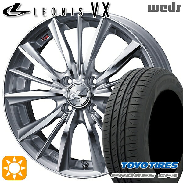 【取付対象】175/65R15 84H トーヨー プロクセス CF3 Weds レオニス VX HSMC (ハイパーシルバー ミラーカット) 15インチ 6.0J 4H100 サマータイヤホイールセット