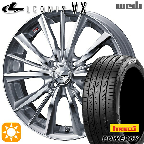 【取付対象】ライズ ロッキー 205/60R16 92H ピレリ パワジー Weds レオニス VX HSMC (ハイパーシルバー ミラーカット) 16インチ 6.0J 4H100 サマータイヤホイールセット
