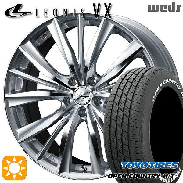 【取付対象】225/60R18 100H トーヨー オープンカントリー H/T2 WL Weds レオニス VX HSMC (ハイパーシルバー ミラーカット) 18インチ 8.0J 5H114.3 サマータイヤホイールセット