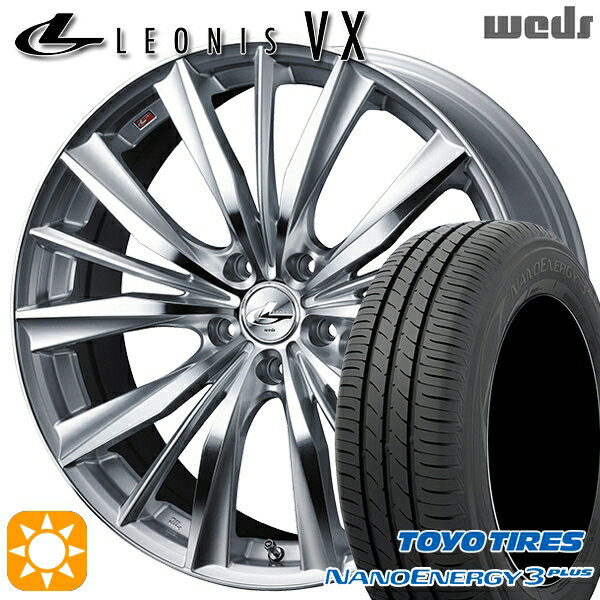 【取付対象】ヴェゼル オデッセイ 215/60R16 95H トーヨー ナノエナジー3プラス Weds レオニス VX HSMC (ハイパーシルバー ミラーカット) 16インチ 7.0J 5H114.3 サマータイヤホイールセット