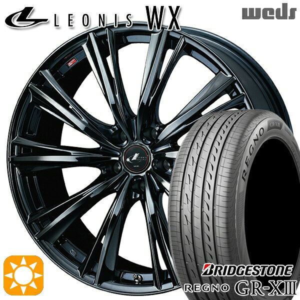 【取付対象】アイシス ノア/ヴォクシー 215/45R17 91W XL ブリヂストン レグノ GR-X3 Weds ウェッズ レオニス WX17インチ 7.0J 5H114.3 BMC1（ブラックメタルコート ワン） サマータイヤホイールセット