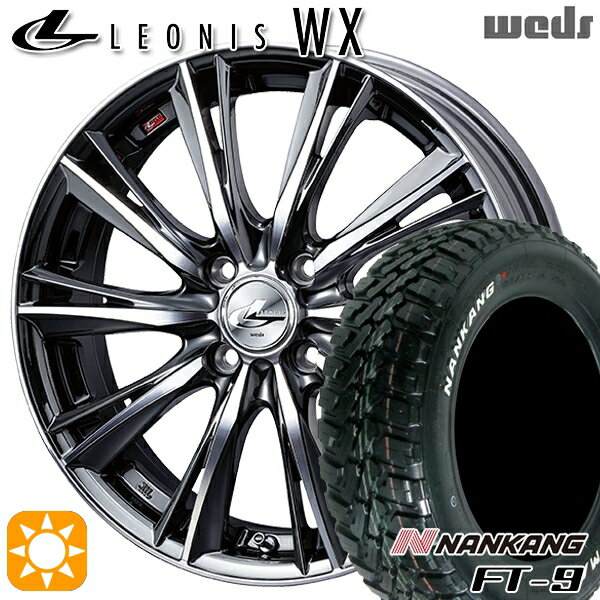 【取付対象】ソリオ タフト デリカD2 など 165/65R15 81S ナンカン FT-9 Weds レオニス WX BMCMC (ブラックメタルコート ミラーカット) 15インチ 4.5J 4H100 サマータイヤホイールセット