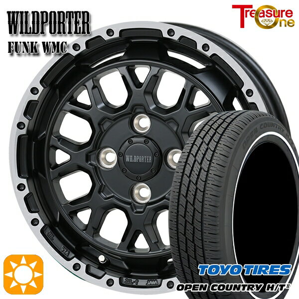 【取付対象】155/65R14 75H トーヨー オープンカントリー H/T2 WR トレジャーワン ワイルドポーター ファンク WMC MB/RP 14インチ 4.5J 4H100 サマータイヤホイールセット