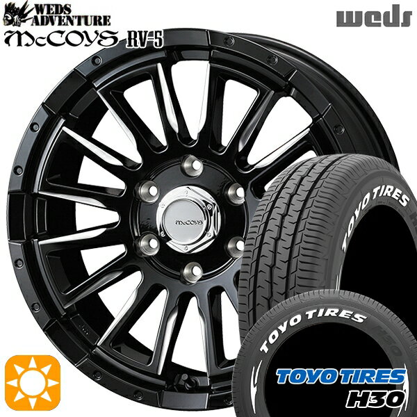 【取付対象】215/60R17 109/107R トーヨー H30 ホワイトレター Weds マッコイズ RV-5 ブラック/ミーリング 17インチ 6.5J 6H139.7 サマータイヤホイールセット