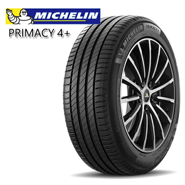 【取付対象】225/60R17 99V ミシュラン プライマシー4プラス MICHELIN PRIMACY 4+ 新品 サマータイヤ 4本セット【2本以上送料無料 / 個人宅配送不可】225/60-17 225-60-17 225/60/17 2256017