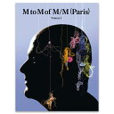 M to M of M/M（Volume I） M/M（ミカエル・アムザラグ、マティアス・オウグスティニアック） 5