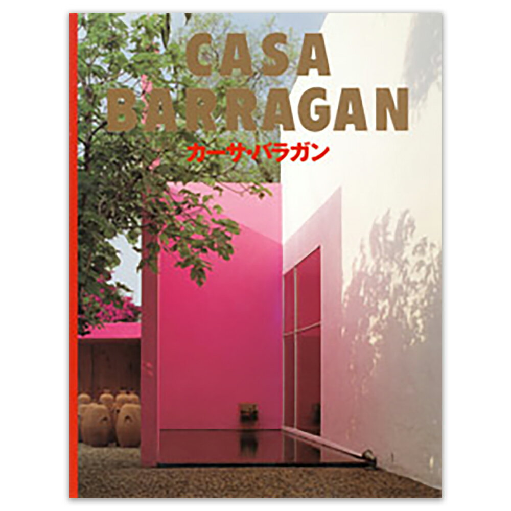 CASA BARRAGAN / J[TEoK .