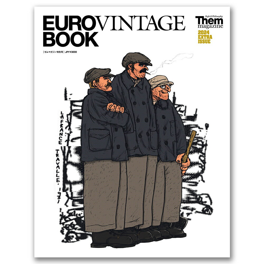 Them magazine EXTRA ISSUE 2024「EURO VINTAGE BOOK」