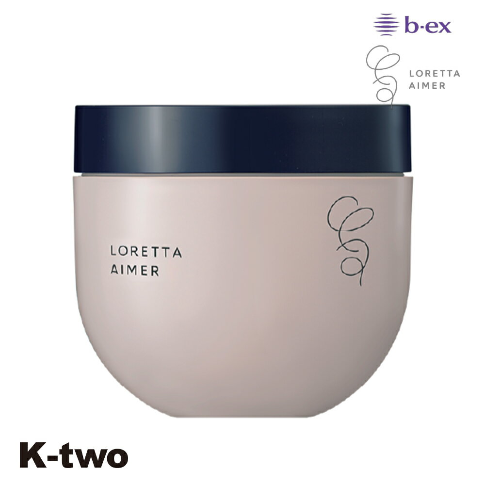 正規品 【 ロレッタ エメ ジェル 270g 】 ビーエックス ジェル スタイリング剤 整髪剤 スタイリング b-ex loretta moltobene ヘアケア サロン専売品 K-two