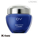 ウトワ 【 OV ナイトクリーム N 30g】 utowa 化粧品 美容室専売 サロン専売品 サロン K-two