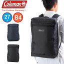 【Rカードでポイント13倍 | 5/5限定】 コールマン リュック Coleman アウトビズボックス 27L B4 大容量 大きめ リュックサック ビジネスリ...