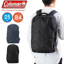 【Rカードでポイント13倍 | 5/5限定】 コールマン リュック Coleman アウトビズ スマート バックパック 25L B4 リュックサック ビジネスリ...
