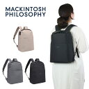 マッキントッシュ フィロソフィー リュック A4 13.3インチPC収納 レディース MACKINTOSH PHILOSOPHY ミア ビジネスリュック リュックサック ブランド おしゃれ きれいめ 通勤 仕事用 スリム コンパクト11201