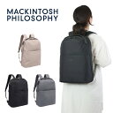 マッキントッシュ フィロソフィー リュック B4 15.6インチPC収納 レディース MACKINTOSH PHILOSOPHY ミア ビジネスリュック リュックサック ブランド おしゃれ きれいめ 通勤 仕事用 大きめ 大容量 11202(4)