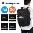 【P最大37倍 お買い物マラソン】 【2024 新作】 チャンピオン リュック Champion 30L B4 通学 ボックス型 リュックサック メンズ レディース 中学生 高校生 女子高生 男子 女子 通学リュック スポーツリュック 大容量 人気 ブランド 68262