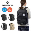 【Rカードでポイント13倍 | 5/5限定】 エッジリンク リュック 29L Dai/NEW×JACK EDGELINK コラボ B4 A4 通学 女子 男子 ...