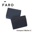 【FAROケーブルバンド特典付】 FARO 財布 Compact Wallet 2 ミニ財布 ファーロ メンズ レディース 本革 レザー 三つ折り 三つ折り財布 ミニウォレット コンパクトウォレット2 F2141W305