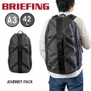 【1/5限定★全商品ポイント10倍】 ブリーフィング BRIEFING リュック JOURNEY PACK メンズ レディース バッグ 大容量 A3 42L LESIT 旅行 出張 トラベル 2泊 3泊 登山 ハイキング アウトドア ブランド ナイロン BRA223P23