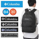 【P最大35倍 | お買い物マラソン】 【2024 新作】 コロンビア リュック 通学 Columbia 30L B4 大容量 中学生 高校生 大学生 男子 女子 リュックサック スポーツリュック スクールリュック スポーツ 人気 大人 おしゃれ PU8302