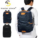【超ポイントバック祭 | 7/13〜】 【正規取扱店】 マスターピース リュック サック バッグ master-piece デイパック ビジネスリュック mas...