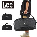 【10/15限定★エントリーで最大P38倍】 Lee リー ボストンバッグ メンズ レディース 2泊 3泊 4泊 ボストンバック ボストン 修学旅行 林間学校 ...