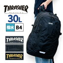 リュック 通学 大容量 男子 撥水 はっ水 thr-282 THRASHER スラッシャー リュックサック 30L A4 B4 PC タブレット 通学リュック ...