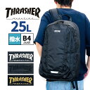 リュック 通学 大容量 男子 撥水 はっ水 thr-283 THRASHER スラッシャー リュックサック 25L A4 通学リュック 修学旅行 林間学校 部活...