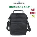 メンズ ショルダーバッグ 斜め掛け HOLDSWORTH 縦型 ビジネスショルダー Mサイズ 撥水 A5 5106 軽量 バッグ メンズバッグ メンズショルダー 斜めがけ ナイロン ブラック 黒 ビジネス おしゃれ プレゼント ギフト 父の日 お誕生日 クリスマス 敬老の日 旅行 カバン 旅行 通勤