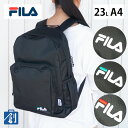 FILA リュック 23L A4 リュックサック 通学リュック 通勤リュック ブランド 高校生 部活 アウトドア 通塾 大容量 丈夫 男子 女子 レディース メンズ フィラ デイパック バックパック FIB-1351