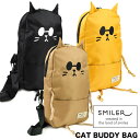 ボディバッグ ワンショルダーバッグ SMILER スマイラー CAT BUDDY BAG キャットバディバッグ 猫 猫型 猫耳 ネコ耳 相棒 キャラクター ゆる...