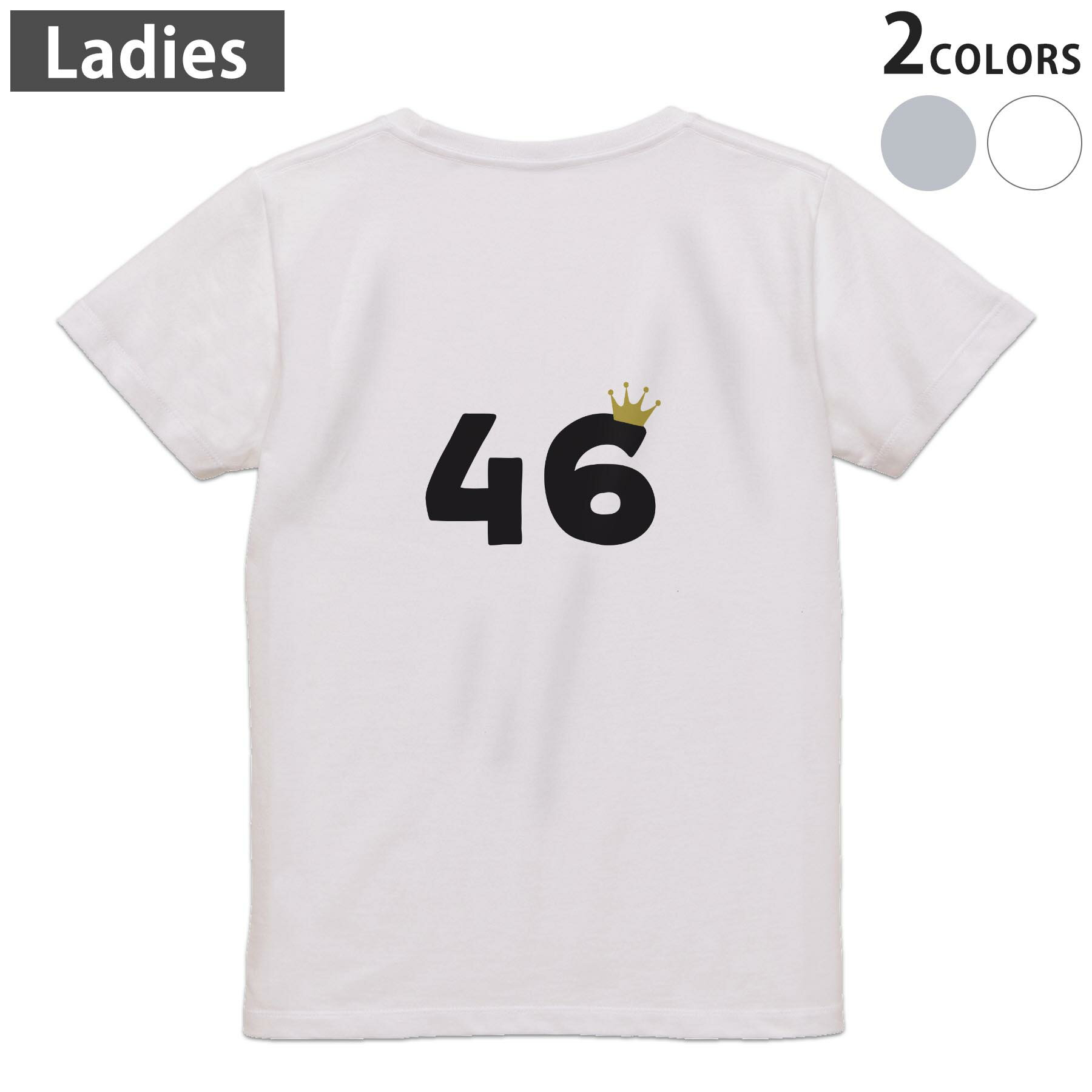 Print - Tシャツ レディース バックプリント 半袖 ホワイト グレー デザイン M Lティーシャツ T shirt 031977 誕生日 記念日 46 歳
