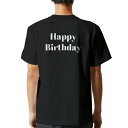 tシャツ メンズ 半袖 バックプリント ブラック デザイン XS S M L XL 2XL ティーシャツ T shirt 022761 誕生日 ハッピーバースデー