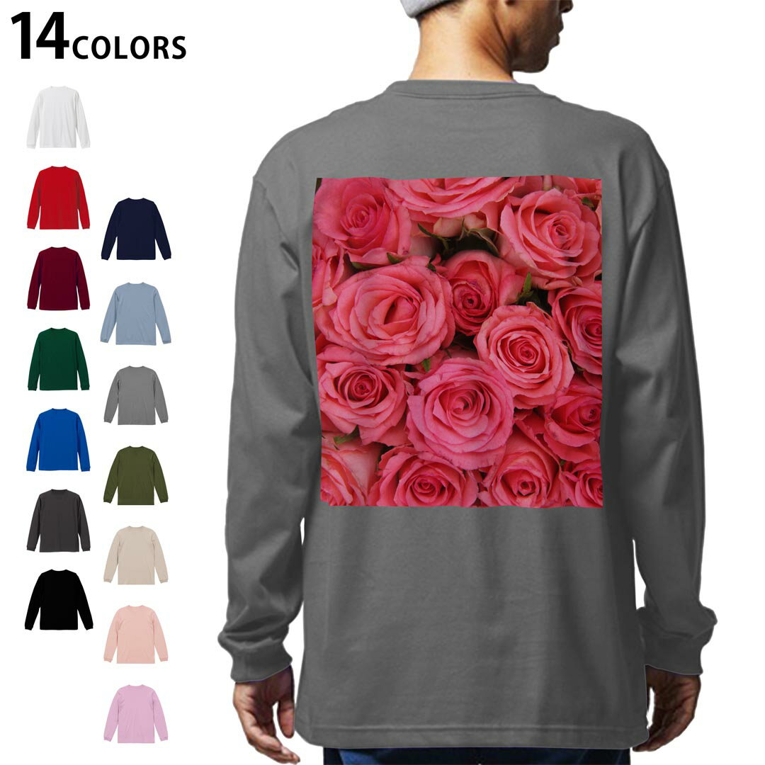 Long-Sleeved - 選べる14カラー バックプリント メンズ レディース ユニセックス unisex 長袖 デザイン XS S M L XL 2XL Tシャツ ロング ティーシャツ T shirt 005315 花　薔薇　ピンク