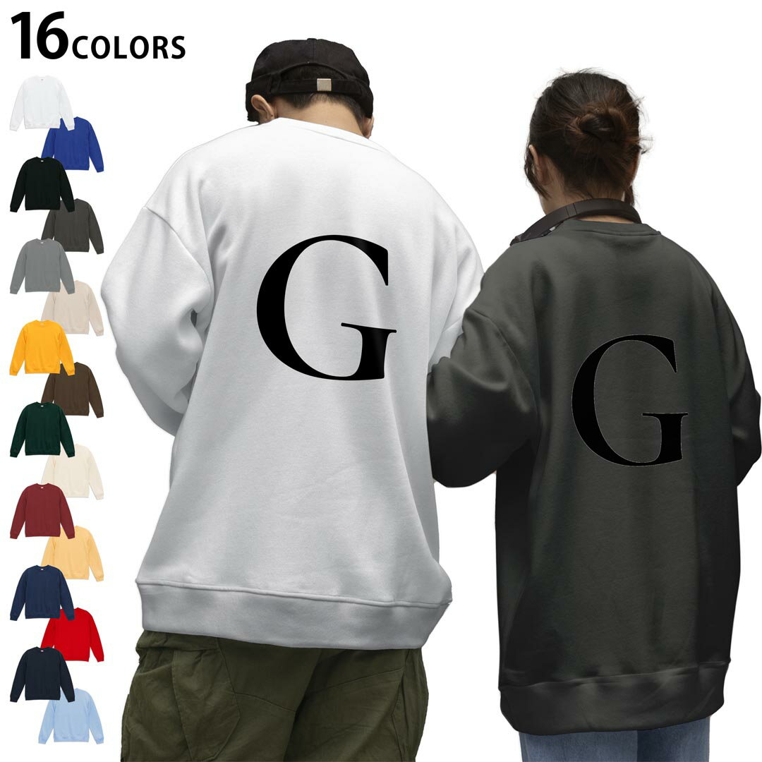 選べる16カラートレーナーバックプリント メンズ レディース ユニセックス 長袖 ホワイト グレー ブラック デザイン S M L XL 2XL sweatshirt trainer スウェット 019540 文字 g アルファベット
