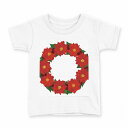 tシャツ キッズ 半袖 白地 デザイン 130 サイズ Tシャツ ティーシャツ T shirt 015604 クリスマス リース ポインセチア