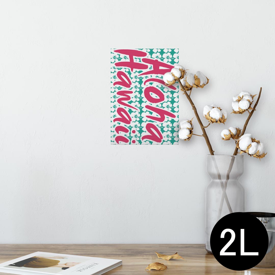 ポスター ウォールステッカー シール式ステッカー 飾り 127×178mm 2L 写真 フォト 壁 インテリア おしゃれ 　剥がせる wall sticker poster 012453 ハワイ　ハイビスカス　英字